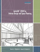 Autocad 2008 for Interior Design and Space Planning - Pearson 2007 - VERY GOOD