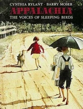 Appalachia: The Voices of Sleeping Birds - Hardcover By Rylant, Cynthia - GOOD