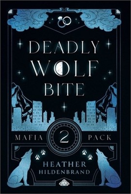 Deadly Wolf Bite (Hardback or Cased Book)