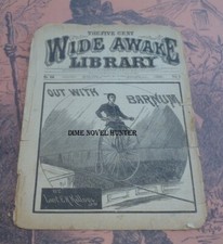 HIGH TOP BIKE P T BARNUM CIRCUS FIVE CENT WIDE AWAKE LIBRARY #608 DIME NOVEL
