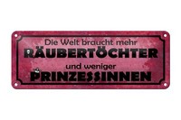 Blechschild Spruch 27X10 Cm Welt Braucht Mehr RäUbertöChter Deko Schild Tin Sign