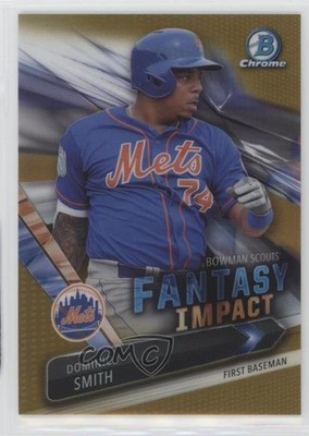 2016 Bowman Draft Scouts Fantasy Impact Gold Refractor 6/50 Dominic Smith b2g