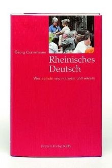 Rheinisches Deutsch: Wer spricht wie mit wem und warum v... | Buch | Zustand gut