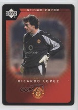 2003 Upper Deck Manchester United Strike Force Ricardo Lopez #93 1t8