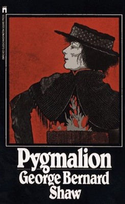 Pygmalion Mass Market Paperbound George Bernard Shaw