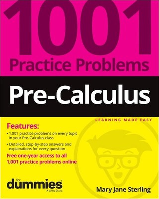 Pre-Calculus: 1001 Übungsprobleme für Dummies (+ kostenlose Online-Übung) von Mar