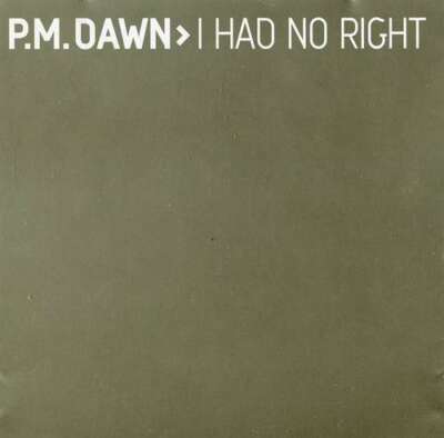 P.M. Dawn - I Had No Right CD Promo 5291