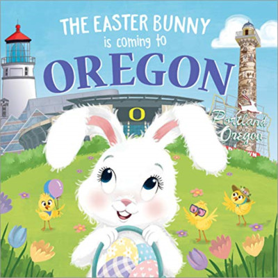 The Easter Bunny is Coming to Oregon (Easter Bunny is C - Hardback NEW James, Er