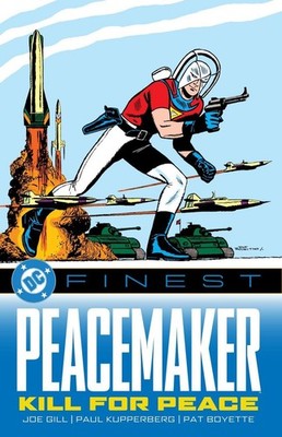 DC Finest: Peacemaker: Kill for Peace by Gill Various Paperback Book