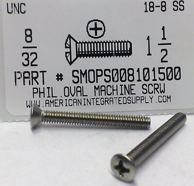 #8-32x1-1/2 Oval Head Phillips Machine Screws Stainless Steel (25)