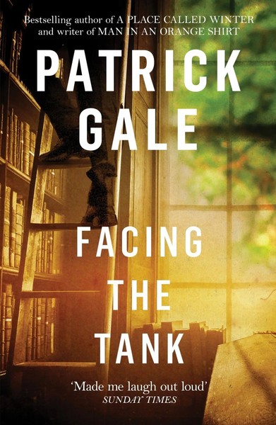 Patrick Gale | Facing The Tank | Taschenbuch | Englisch (2018)-image