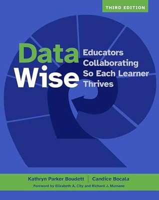 Data Wise, Third Edition: - Paperback, by Boudett Kathryn Parker; - Very Good
