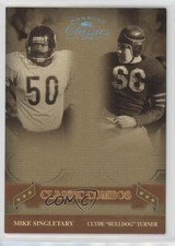 2006 Donruss Classics Platinum 1/25 Clyde Bulldog Turner Mike Singletary HOF uq5
