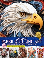 Animals Paper Quilling Art Imagination Design Collection Hobbies Paper craft ...