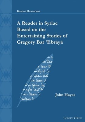 Hayes - A Reader in Syriac Based on the Entertaining Stories of Gregor - X555z