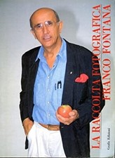 La raccolta fotografica Franco Fontana - [Grafis (Bologna)]