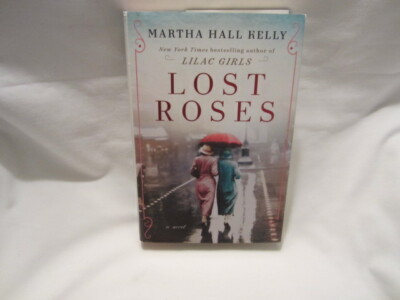 Lost Roses by Martha Hall Kelly (2019) | eBay