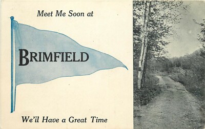 c1912 Pennant Postcard, Meet Me Soon at Brimfield, We'll Have a Great Time!