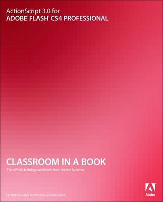 ActionScript 3.0 for Adobe Flash CS4 Professional by Chris Florio