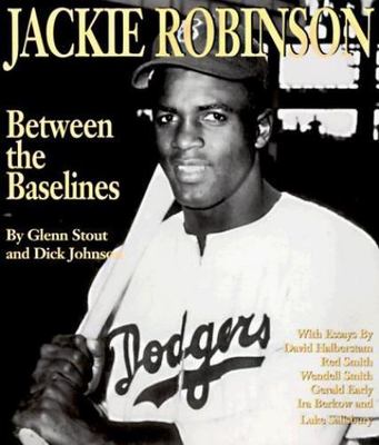 Jackie Robinson: Between the Baselines Stout, Glenn paperback Used - Very Good