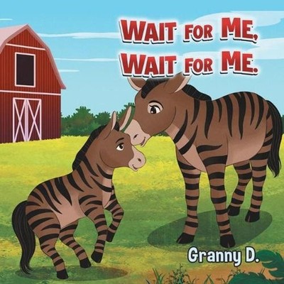 Wait For Me, Wait For Me. by Granny D. (English) Paperback Book