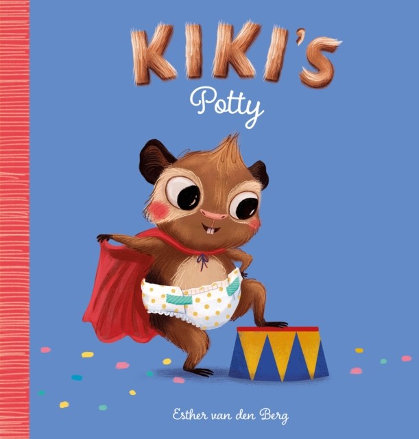 Kiki's Potty by Esther van den Berg (Hardback Book)
