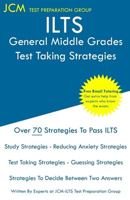 ILTS General Middle Grades - Test Taking Strategies, Jcm-Ilts Test Preparat ...
