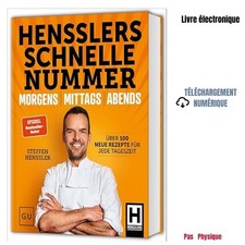 Hensslers Schnelle Nummer - morgens, mittags,...