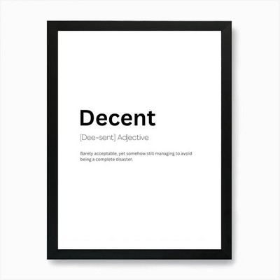 Anständige Definition Bedeutung 1 Kunst Pri gerahmtes Wandbild Poster Leinwanddruck Bild