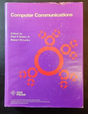 Computer Communications - Paul E. Green, Robert W. Lucky - Hardcover