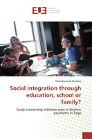 Aboudourazak Amadou | Social Integration Through Education, School Or Family?