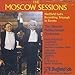 Various Artists - Moscow Sessions Vol 3 CD