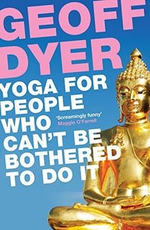 Yoga for People Who Cant be Bothered to Do it von ... | Buch | Zustand sehr gut