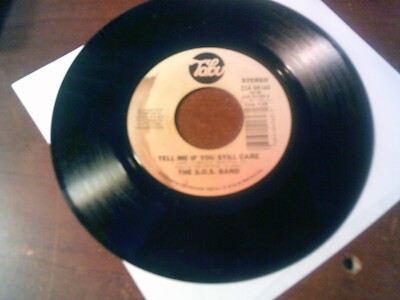 THE S.O.S. BAND IF YOU WANT MY LOVE / TELL ME IF YOU STILL LOVE ME 45 RECORD