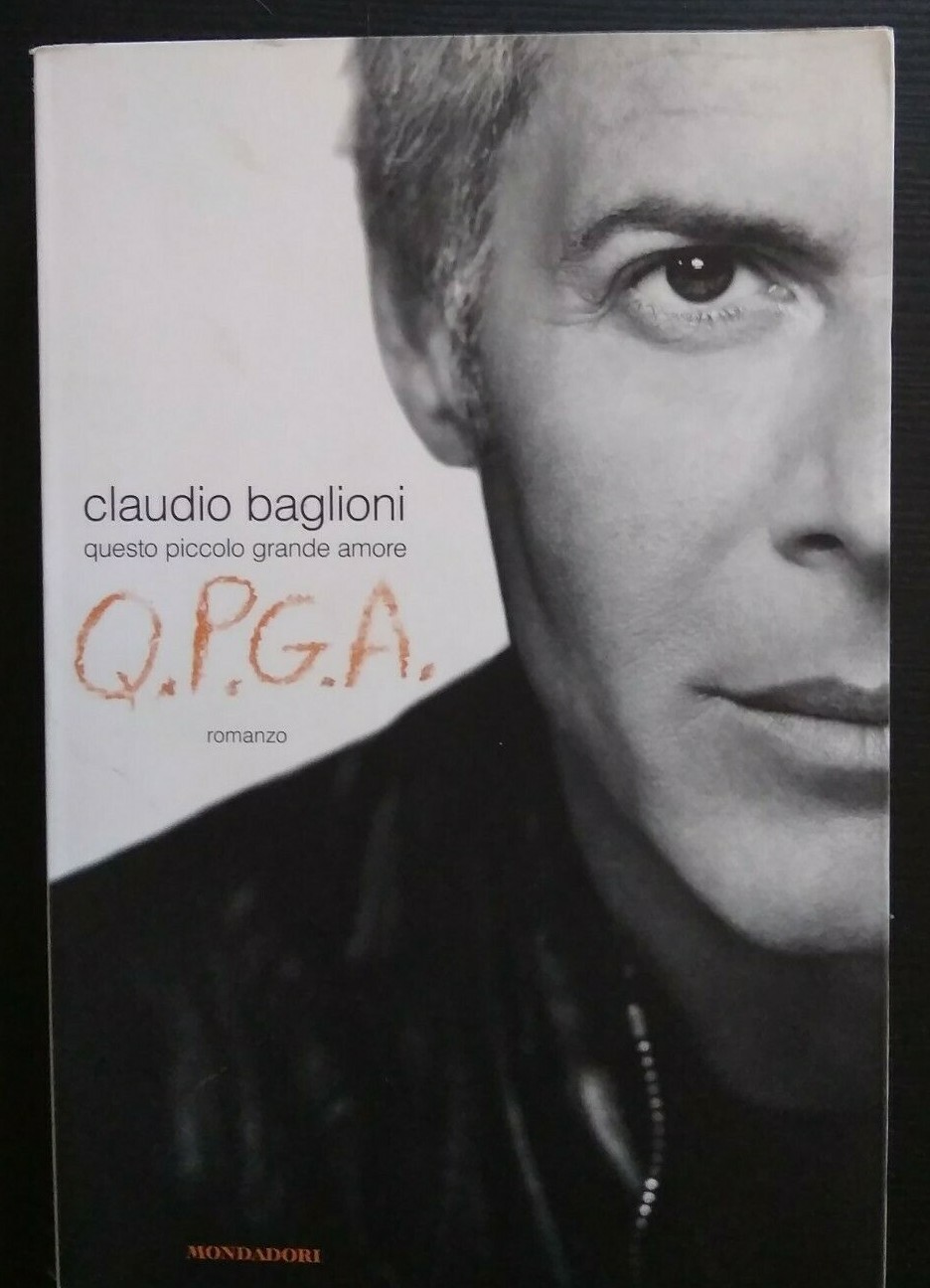 CLAUDIO BAGLIONI - Q.P.G.A. - QUESTO PICCOLO GRANDE AMORE - 1 EDIZIONE NUMERATA