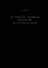 H. Bühler Einführung in die Theorie Geregelter Gleichstromantriebe (Paperback)