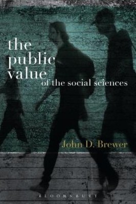 The Public Value Of The Social Sciences: An Interpretive Essay