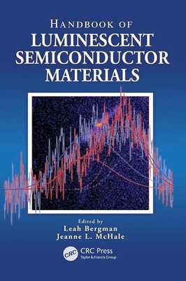 Leah Bergman (u. a.) | Handbook of Luminescent Semiconductor Materials | Buch