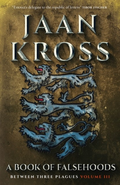 A Book of Falsehoods by Jaan Kross (Paperback Book)