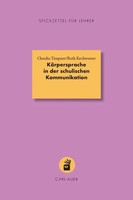 Claudia Timpner (U. A.) | KöRpersprache In Der Schulischen Kommunikation | Buch