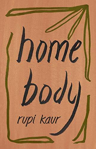 Home Body,Rupi Kaur