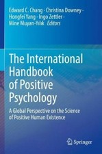 The International Handbook of Positive Psychology: A Global Perspective on the