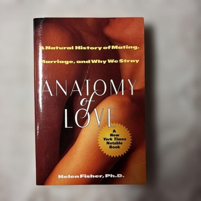 Helen Fisher Anatomy of Love Book Natural History Marriage Good Condition