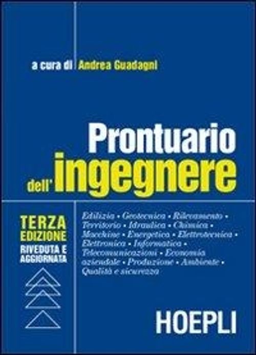 Libro - Prontuario Dell'ingegnere. Edilizia, Geotecnica, Rilevamento, Territorio