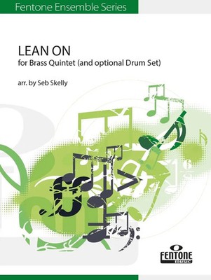 Lean On | Recorded by Major Lazer & DJ Snake featuring Mo | Partitur + Stimmen