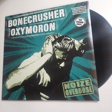OXYMORON / BONECRUSHER -  NOIZE OVERDOSE  - O...