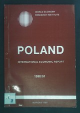 Poland. International economic report 1990/91...