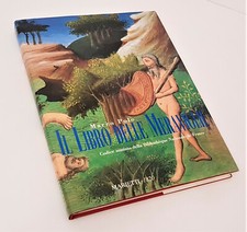 MARCO POLO - IL LIBRO DELLE MERAVIGLIE "codice miniato della Bibliothèque....