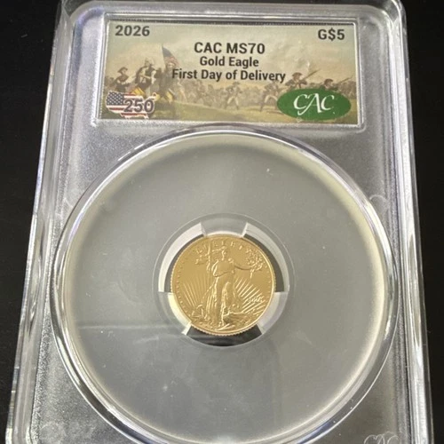 United States Mint Gold Eagle CAC MS 70 2026 1/10 oz First Day of Delivery