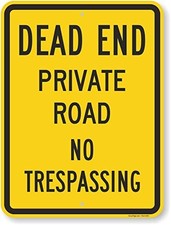 SmartSign K-5930 AL Dead End Private Road No Trespassing Sign 18x24 Aluminum